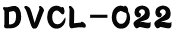 DVCL-022